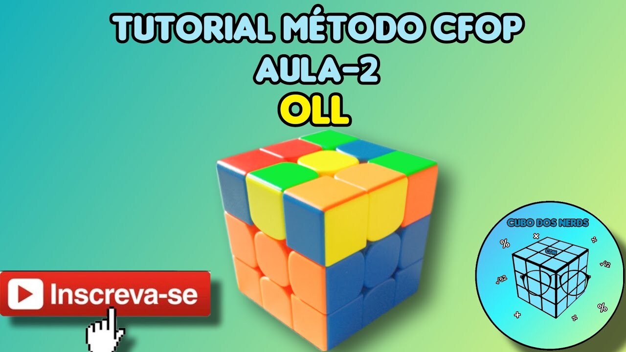 Tutorial método CFOP aula-2 (OLL) - YouTube